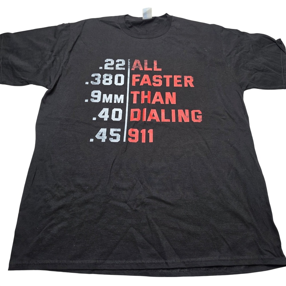 Port & Company Mens XL Black Graphic Tee Faster Than Dialing 911 Gun Shirt